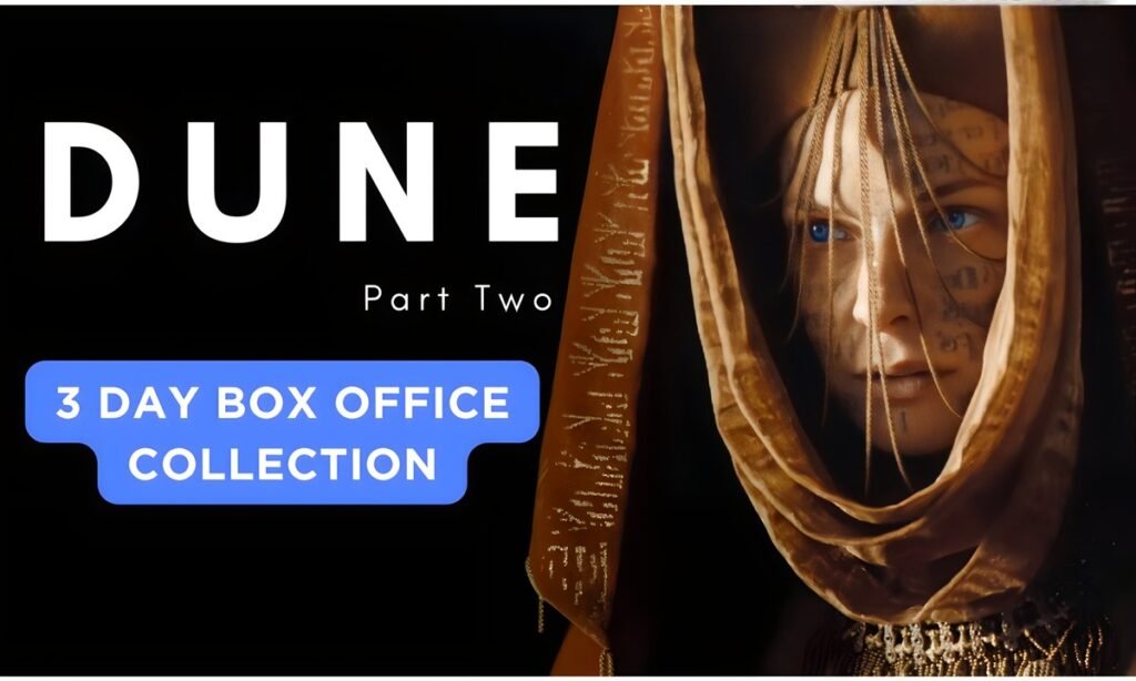 Dune Part 2 Box Office Collection