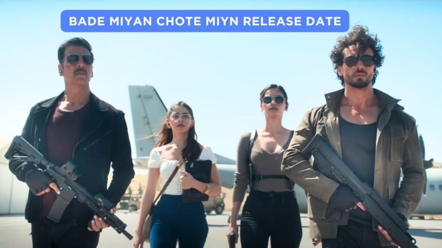 Bade Miyan Chote Miyan Release Date